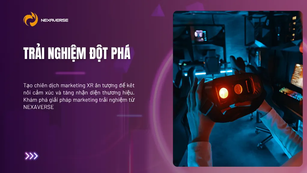 Trải nghiệm đột phá