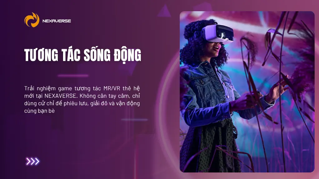 Trải nghiệm sống động